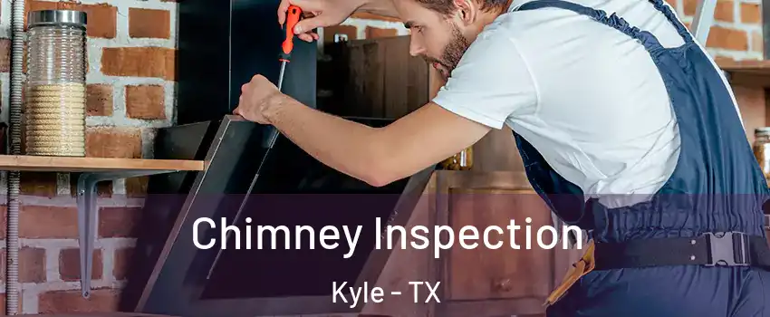  Chimney Inspection Kyle - TX