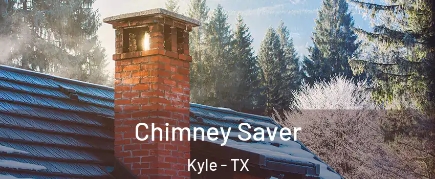  Chimney Saver Kyle - TX