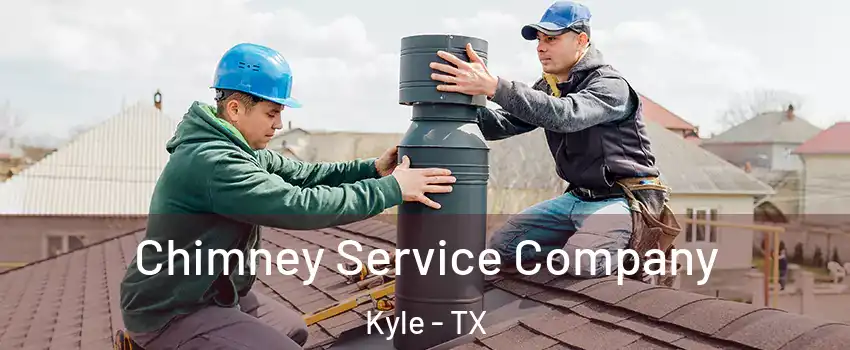  Chimney Service Company Kyle - TX